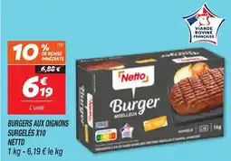 Netto Burgers aux oignons surgelés netto aanbieding