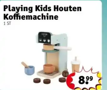Kruidvat Playing Kids Houten Koffiemachine aanbieding
