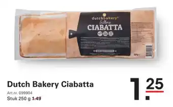 Sligro Dutch Bakery Ciabatta aanbieding