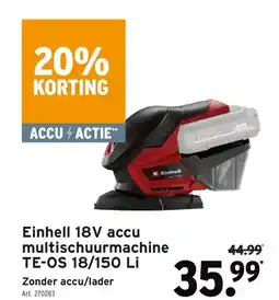 GAMMA Einhell 18V accu multischuurmachine TE-OS 18/150 Li aanbieding