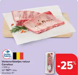 Carrefour Varkensribbetjes natuur Carrefour aanbieding