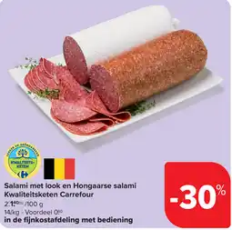 Carrefour Salami met look en Hongaarse salami Kwaliteitsketen Carrefour aanbieding