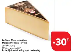 Carrefour Le Saint Mont des Alpes Maison Monts & Terroirs aanbieding