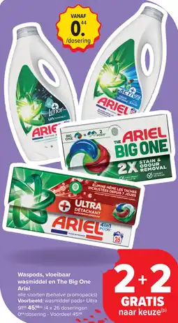 Carrefour Ariel Waspods, vloeibaar wasmiddel en The Big One aanbieding