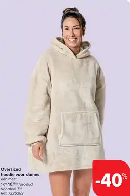 Carrefour Oversized hoodie voor dames aanbieding