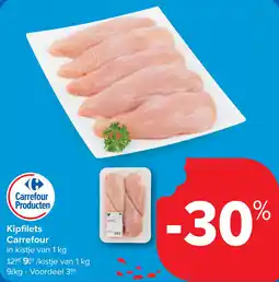 Carrefour Kipfilets Carrefour aanbieding