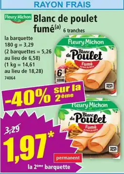 Norma Fleury Michon Blanc de poulet fumé 6 tranches aanbieding