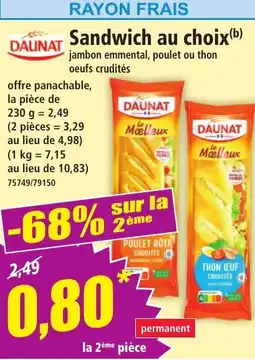 Norma Daunat Sandwich au choix aanbieding