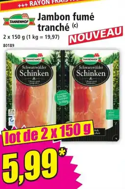 Norma Tannenhof Jambon Fume Tranche aanbieding