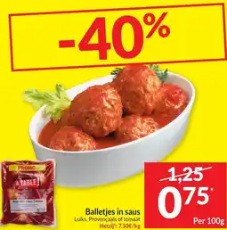 Intermarché Balletjes in saus Luiks, Provençaals of tomaat aanbieding