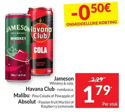 Intermarché Jameson , havan club , Malibu of Absolut aanbieding