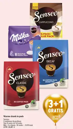 Delhaize Warme drank in pads Senseo aanbieding
