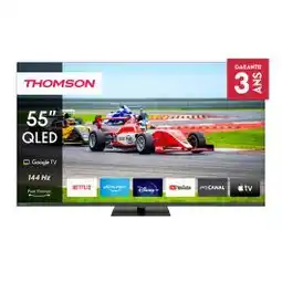 Electro Depot THOMSON 55QG7C14 - TV UHD 4K QLED GoogleTV aanbieding