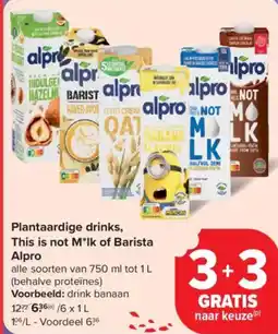 Carrefour Market Alpro Plantaardige drinks, This is not M*lk of Barista aanbieding
