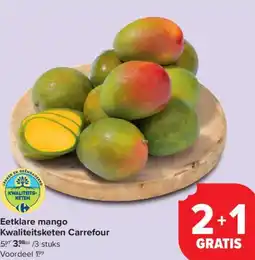 Carrefour Market Eetklare mango Kwaliteitsketen Carrefour aanbieding