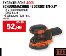 Hubo Black+Decker BDCROS18N-XJ accu excentrische Schuurmachine 18V Li-Ion zonder accu + schuurgaas aanbieding