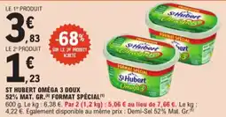 E.Leclerc St Hubert Omega 3 Doux 52% Mat. Gr. Format Spécial aanbieding
