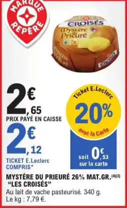 E.Leclerc Mystère Du Prieuré 26% Mat. Gr. Les Croisés aanbieding