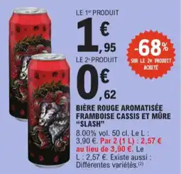 E.Leclerc Bière rouge aromatisée framboise cassis et mûre slash aanbieding