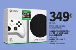 E.Leclerc Console xbox series S 512 go+ 3 mois game pass ultimate aanbieding