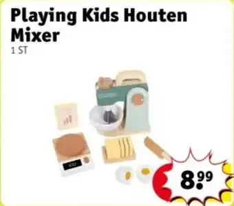 Kruidvat Playing kids houten mixer aanbieding