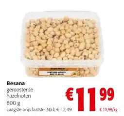 Colruyt Besana geroosterde hazelnoten 800 g aanbieding