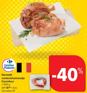 Carrefour Gerookt varkenshammetje Carrefour aanbieding