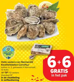 Carrefour Holle oesters van Normandië Kwaliteitsketen Carrefour aanbieding