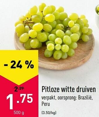 ALDI Pitloze witte druiven aanbieding