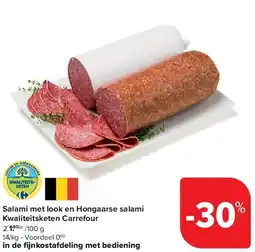 Carrefour Salami met look en Hongaarse salami Kwaliteitsketen Carrefour aanbieding