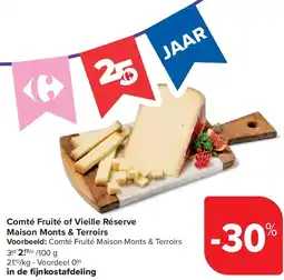 Carrefour Comté Fruité of Vieille Réserve Maison Monts & Terroirs aanbieding