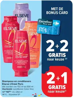 Carrefour Shampoos en conditioners Elseve L’Oréal Paris aanbieding