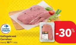 Carrefour Market Kalfsgebraad Carrefour aanbieding