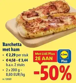 Lidl Barchetta met ham aanbieding