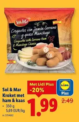 Lidl Sol & Mar Kroket met ham & kaas aanbieding