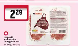 Delhaize Gerookte spekreepjes, droog gezouten aanbieding
