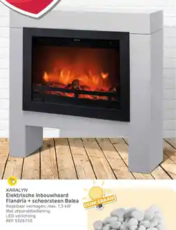 Brico Xaralyn Elektrische inbouwhaard Flandria + schoorsteen Bolea ref 5326155 aanbieding