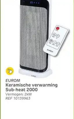 Brico Eurom Keramische verwarming Sub-heat 2000 ref 10139963 aanbieding