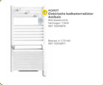 Brico Noirot Elektrische badkamerradiator Actibain aanbieding