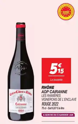 Netto Rhône AOP Cairanne Les Ramières Vignerons De L'Enclave Rouge 2022 aanbieding