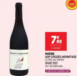 Netto Rhône AOP Crozes-Hermitage Le Pré Aux Grives Rouge 2023 aanbieding