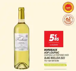 Netto Bordeaux AOP Loupiac Château La Fontaine HVE3 Blanc Moelleux 2023 aanbieding