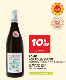 Netto Loire AOP Pouilly-Fumé Les Marnes Michel Dutartre HVE3 Blanc Sec 2024 aanbieding