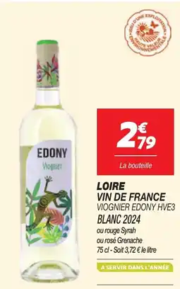 Netto Loire Vin De France Viognier Edony HVE3 Blanc 2024 aanbieding