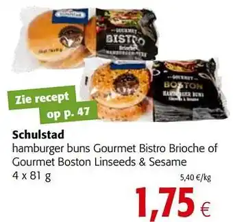 Colruyt Schulstad hamburger buns gourmet bistro brioche of gourmet boston linseeds + sesame aanbieding