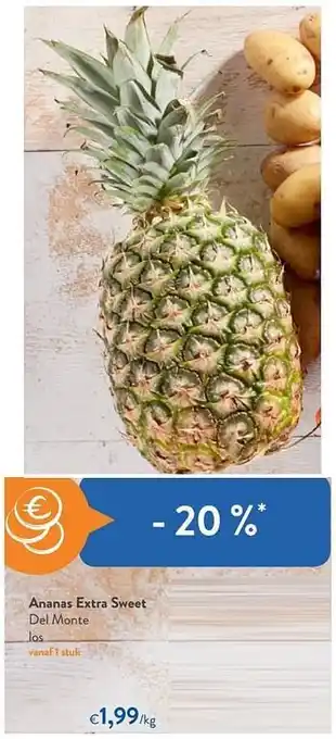 OKay Ananas extra sweet del monte aanbieding