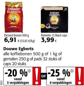 Colruyt Douwe egberts alle koffiebonen of gemalen of pads of caps aanbieding