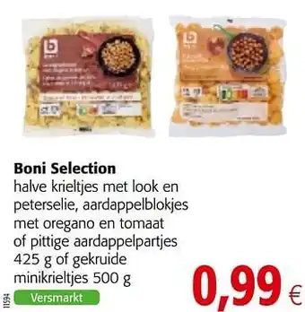 Colruyt Boni selection halve krieltjes met look en peterselie, aardappelblokjes met oregano en tomaat of pittige aardappelpartjes of aanbieding