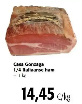 Colruyt Casa gonzaga italiaanse ham aanbieding