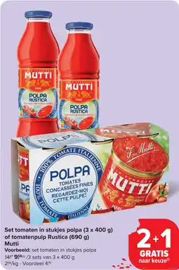 Carrefour Set tomaten in stukjes polpa of tomatenpulp Rustica Mutti aanbieding
